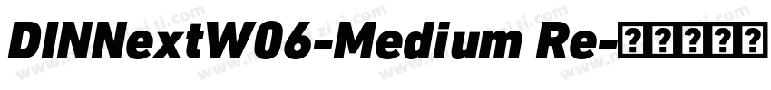 DINNextW06-Medium Re字体转换